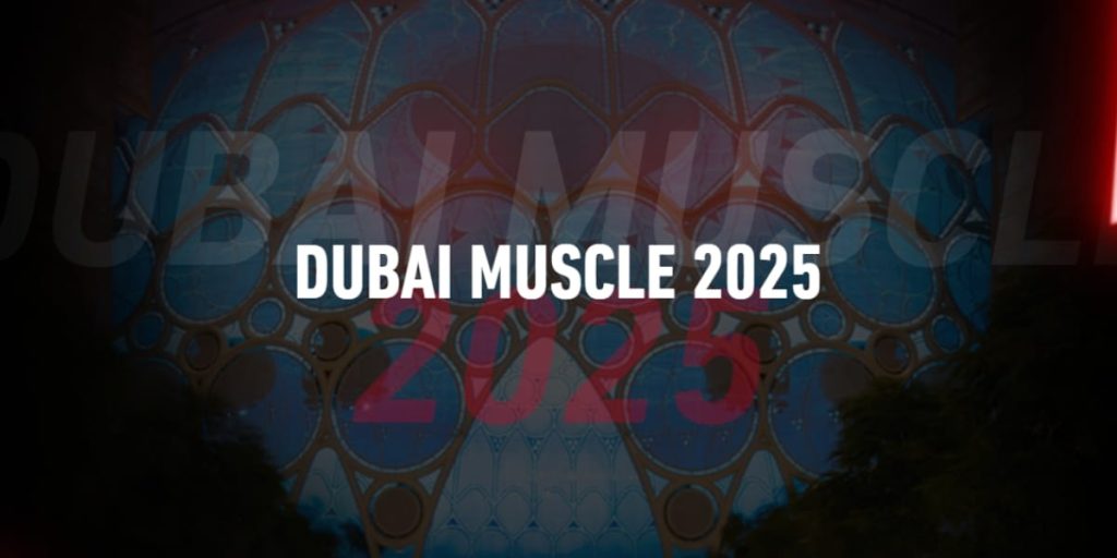 dubai muscle show 2025